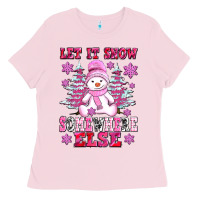 Bubblegum Pink let it snow somewhere else Ladies Tee - AdoDesignShop