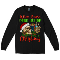 Black when you’re dead inside but it's christmas Long Sleeve Tee - BundleAndBundleShop
