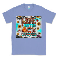 Colony Blue life is better by the campfire Classic Tee - JahusDesignShop