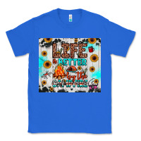 True Royal life is better by the campfire Classic Tee - JahusDesignShop