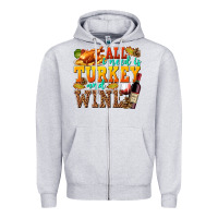 Heather Grey All I Need Is Turkey and Wine Zipper Hoodie - texasbilliewilder