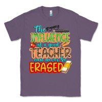 The Influence Of A Good Teacher Classic Tee | Teevron