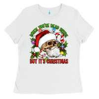 White When You're Dead Inside But It's Christmas Hippie Skeleton Santa Ladies Tee - Artiststas