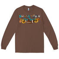 Chestnut small town big spirit Long Sleeve Tee - BundleAndBundleShop