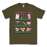 Army Green god says i am nurse Classic Tee - MaliasSmallBusiness