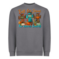 Storm fall for jesus he never leaves Heavyweight Sweatshirt - BundleAndBundleShop