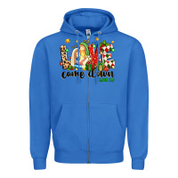 True Royal love came down luke 2 11 Zipper Hoodie - texasbilliewilder