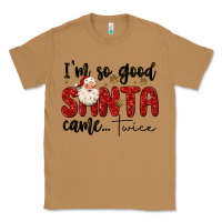 Toasted Coconut i m so good santa came twice Classic Tee - MaliasSmallBusiness