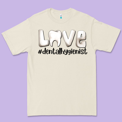 Love Dental Hygienist Premium Tee Designed By Adodesignshop