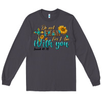 Smoke do not fear for i am with you Long Sleeve Tee - BundleAndBundleShop
