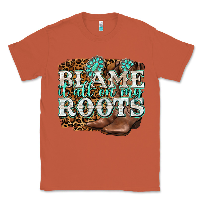 Blame It All On My Roots Classic Tee by NancyCooperArtShop | Teevron