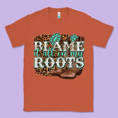 Blame It All On My Roots Classic Tee Designed By Nancycooperartshop