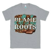 Heather Grey blame it all on my roots Classic Tee - NancyCooperArtShop