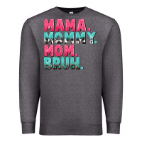 Charcoal Heather Mama Mommy Mom bruh Mother's Day Premium Sweatshirt - CowGirlArtShop