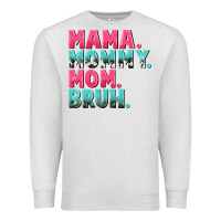 Oatmeal Heather Mama Mommy Mom bruh Mother's Day Premium Sweatshirt - CowGirlArtShop