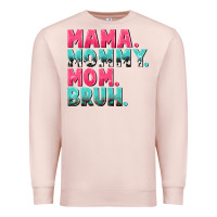 Pale Pink Mama Mommy Mom bruh Mother's Day Premium Sweatshirt - CowGirlArtShop