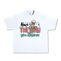 Have The Day You Deserve Urban Heavy Tee | Teevron