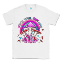 White grow your own way crystal and mushroom Classic Tee - MaliasSmallBusiness