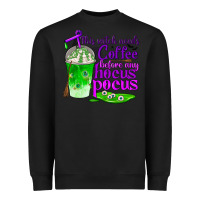 Black this witch needs coffee before any hocus pocus Heavyweight Sweatshirt - BundleAndBundleShop
