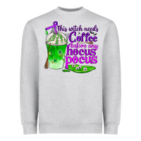 Heather Grey this witch needs coffee before any hocus pocus Heavyweight Sweatshirt - BundleAndBundleShop