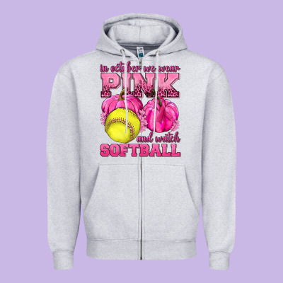 In October We Wear Pink And Watch Softball Zipper Hoodie Designed By Texasbilliewilder