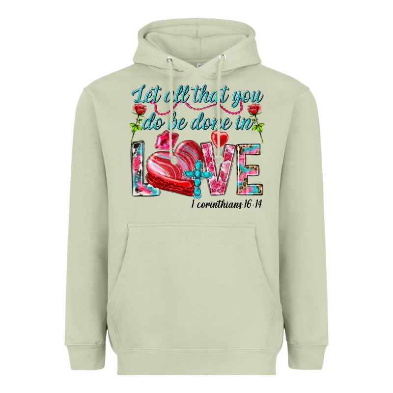 Let All That You Do Be Done In Love 1 Corinthians Heavyweight Hoodie by HowdyJamesFarm | Teevron