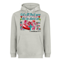 Moon Dust Let all that you do be done in love 1 corinthians Heavyweight Hoodie - HowdyJamesFarm
