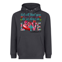 Smoke Let all that you do be done in love 1 corinthians Heavyweight Hoodie - HowdyJamesFarm