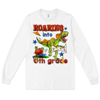 White roaring into 6th grade Long Sleeve Tee - BundleAndBundleShop