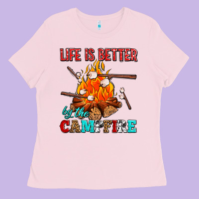 Life Is Better By The Campfire With Marshmallows Ladies Tee Designed By Adodesignshop