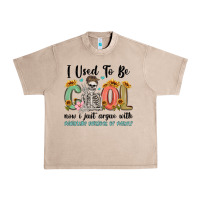 French Oak i used to be cool now i just argue with miniature Urban Heavy Tee - MaliasSmallBusiness