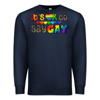 Navy It's okay to say Gay pride Premium Sweatshirt - CowGirlArtShop