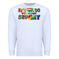White It's okay to say Gay pride Premium Sweatshirt - CowGirlArtShop