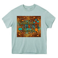 Grateful Thankful Blessed Turkey Heavy Core Tee | Teevron