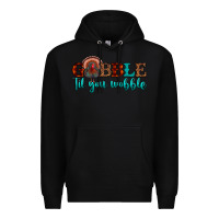Black gobble til you wobble Premium Hoodie - JahusDesignShop