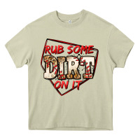 Mossy rub some dirt on it baseball Heavy Core Tee - Jasminsmagicworld