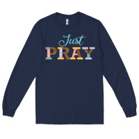 Navy Just Pray Long Sleeve Tee - JahusDesignShop
