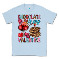 Dusty Blue chocolate is my valentine Classic Tee - NancyCooperArtShop