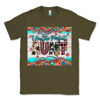 Army Green i am perfect aunt Classic Tee - JahusDesignShop