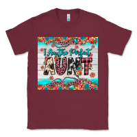 Burgundy i am perfect aunt Classic Tee - JahusDesignShop