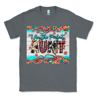 Charcoal Heather i am perfect aunt Classic Tee - JahusDesignShop