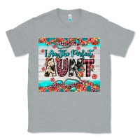 Heather Grey i am perfect aunt Classic Tee - JahusDesignShop