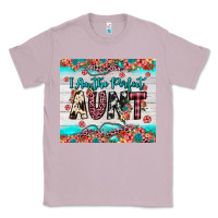 Lilac i am perfect aunt Classic Tee - JahusDesignShop