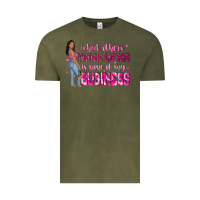 Vintage Olive what other think of me is none of my business Vintage Tee - NancyCooperArtShop