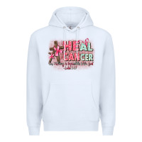 White heal cancer luke 1 37 Premium Hoodie - CowGirlArtShop