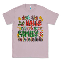 Lilac deck the halls and not your family fa la la la laa Classic Tee - MaliasSmallBusiness