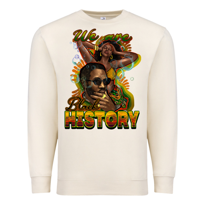 We Are Black History Premium Sweatshirt by HowdyJamesFarm | Teevron