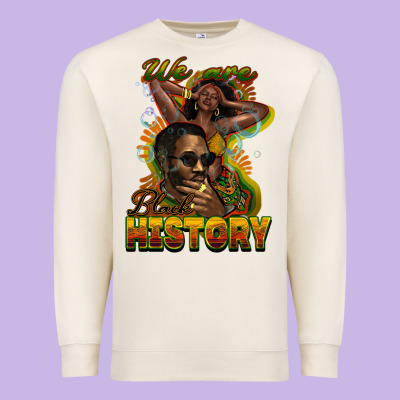 We Are Black History Premium Sweatshirt Designed By Howdyjamesfarm