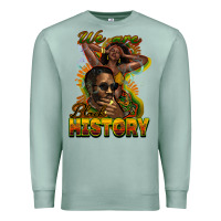 Seafoam We are Black History Premium Sweatshirt - HowdyJamesFarm
