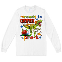 White ready to crush pre k Long Sleeve Tee - BundleAndBundleShop